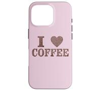 I Love Coffee Beans Java Joe Cafe Capuchino Espresso Descafeinado Carcasa para iPhone 16 Pro