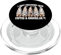 I Love Coffee Gnomes Women Funny Saying For Coffee Mom PopSockets PopGrip para MagSafe