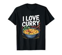 I Love Curry Picante Comida Amantes Delicia Camiseta
