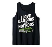 I Love Dad Bods and Hot Rods | Hot Rod Car Lover Muscle Car Camiseta sin Mangas