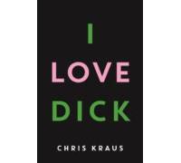 I Love Dick