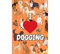 I LOVE DOGGING doggin Novelty notebook dog theme front "Ah it's a different kind of boning" on back flash ya lights car sex