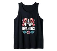 I Love Dragons Arte de criaturas míticas Camiseta sin Mangas