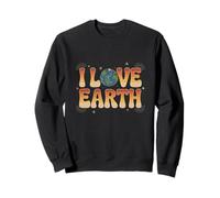 I Love Earth Love Our Green Planet - Declaración Eco Warrior Sudadera