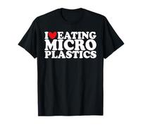 I Love Eating Microplastics I Heart To Eat Micro plástico Camiseta