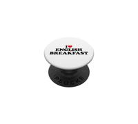 I Love English Breakfast, I Heart English Breakfast PopSockets PopGrip Adhesivo