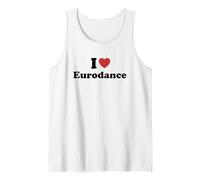 I Love Eurodance Camiseta sin Mangas