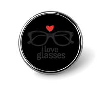I Love Eye Glasses Round Lapel Pins Decorative Metal Brooches Funny Button Badge for Clothing Bag Hat Gifts
