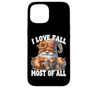I Love Fall Most of All Autumn GNOME with Farm Fresh Pumpkin Carcasa para iPhone 15