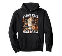 I Love Fall Most of All Pinecone Spice Coffee For Autumn Sudadera con Capucha