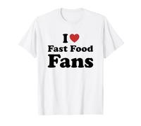 I Love Fast Food Fans Camiseta