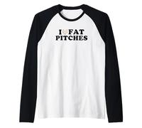 I Love Fat Pitches Funny Baseball Humor Hitter Quote Camiseta Manga Raglan