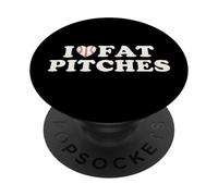 I Love Fat Pitches Funny Baseball Humor Hitter Quote PopSockets PopGrip Adhesivo