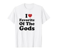 I Love Favorite of The Gods Camiseta