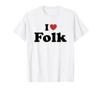 I Love Folk Camiseta