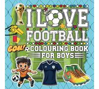 I Love Football Colouring Book For Boys: Easy to color Football items jersey, cleats, gloves, dribbling pose, and more | Soccer for kids age 4 and above