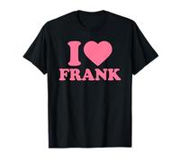 I Love Frank · I Heart Frank Camiseta