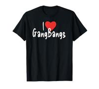 I Love GangBangs Camiseta