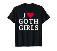 I Love Goth Girls, Amo Goth Girls Camiseta