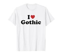 I Love Gothic Camiseta