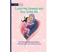 I Love Granny, and She Loves Me