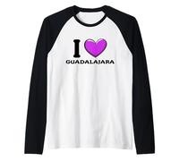 I Love Guadalajara México Camiseta Manga Raglan