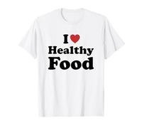 I Love Healthy Food Camiseta