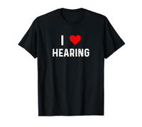 I Love Hearing - Audiólogo Audiólogo Hear Ear Doctor Camiseta