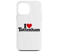 I LOVE HEART TOTTENHAM NORTE DE LONDRES INGLATERRA Carcasa para iPhone 13 Pro Max