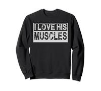 I Love Her Curves His Muscles Matching Gym Parejas 2PCS Sudadera