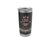 I Love Her Cute Personality Couple Relationship Quote Vaso térmico de acero inoxidable de doble pared