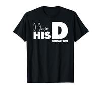 I Love Her P I Love His D Dedication - Traje a juego para parejas Camiseta