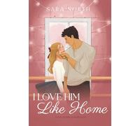 I Love Him Like Home: 3 (Love in Birch Borough)