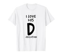 I Love His D for Dedication Pareja Sarcástica Humor Adulto Camiseta gráfica económica