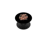 I Love Hot College Girls Campus Romance Crush PopSockets PopGrip Adhesivo