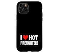 I Love Hot Fire Fighters Heart - Voluntario de Lucha contra Incendios Carcasa para iPhone 11 Pro