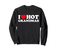 I Love Hot Grandmas Gracioso Abuela Abuela Abuelas Que me follaría Milf Gran Mamá Sudadera