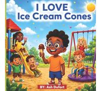 I Love Ice Cream Cones: Embracing Diversity Through Sweet Stories