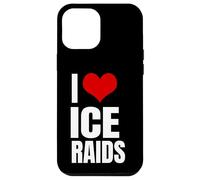 I Love Ice Raids Funny Political Tees Carcasa para iPhone 12 Pro MAX