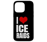 I Love Ice Raids Funny Political Tees Carcasa para iPhone 14 Pro MAX