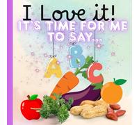 I Love it!: IT'S TIME FOR ME TO SAY ... ABC