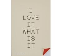 I love It. What is it: The power of instinct in design and branding