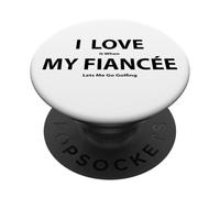 I Love it When My Fiancée Lets Me Go Golf Funny PopSockets PopGrip Adhesivo