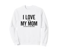 I Love It When My Mom Lets Me Jugar Videojuegos Divertido Gamer Sudadera