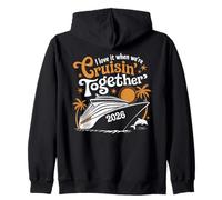 I Love It When We Are Cruisin Together 2026 Crucero Sudadera con Capucha