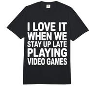 I Love It When We Stay Up Late Playing Video Games Comfort Colors Adult Heavyweight T-Shirt