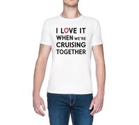 I Love It When were Cruising Together Blanca Hombre Camiseta White Men's T-Shirt tee