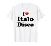 I Love Italo Disco Camiseta