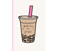 I Love Jesus And Boba Tea Christian Notebook: Christian Stationery