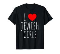 I Love Jewish Girls I Heart Chicas judías Novia Divertida Camiseta
